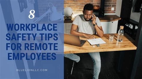 workplace safety tips  remote employees blue lion
