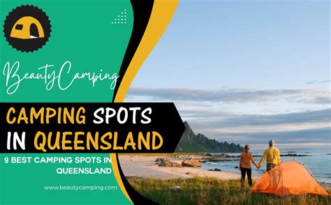 Camping Spots In Queensland Best Campsites Beauty Camping