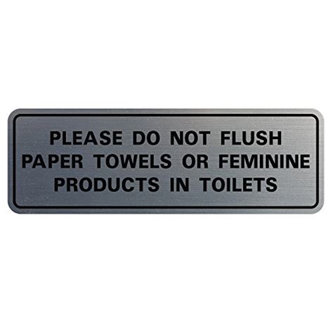 Please Do Not Flush Paper Towels or Feminine Products in Toilets Door ...