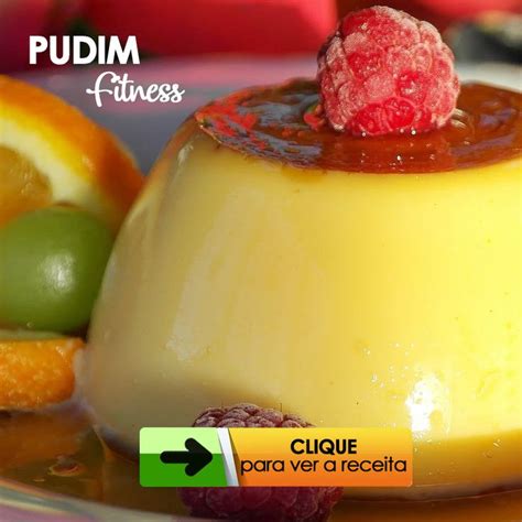 Pudim fit 7 receitas práticas Receitas Sobremesas saudáveis Pudim fit