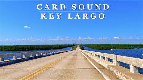 KEY LARGO Card Sound Bridge Florida Keys Relaxing 4K Scenic Driving