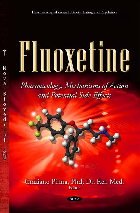 Fluoxetine: Pharmacology, Mechanisms of Action and Potential Side ...