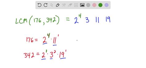 SOLVED: the numbers 176 and 342 written as their products of their ...