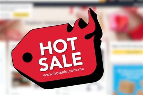 Cuánto dura el Hot Sale 2025 Fechas clave que debes saber La Verdad Noticias