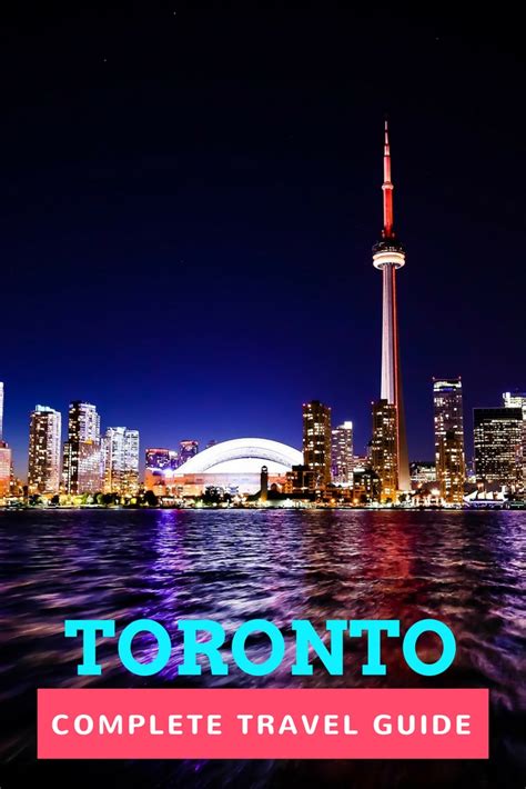 Insider S Guide To Toronto Earth S Attractions Travel Guides By