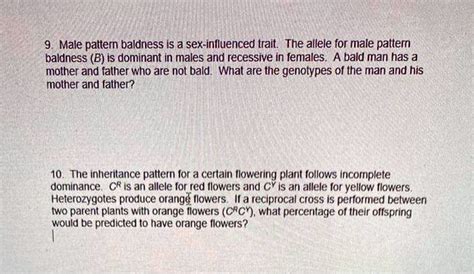 Male Pattern Baldness A Sex Influenced Trait The Allele For Male Pattern Baldness B Is Dominant