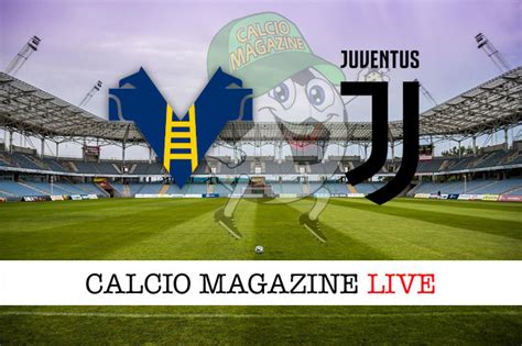 Verona Juventus Cronaca Diretta Live E Risultato Finale