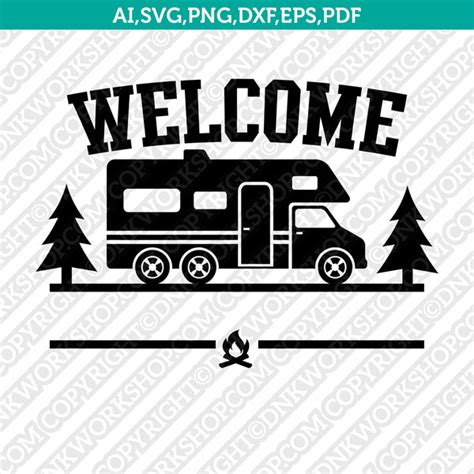 Class C Motorhome Rv Welcome Campsite Sign Svg Cut File Cricut Vector Dnkworkshop