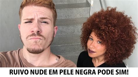 RUIVO NUDE EM PELE NEGRA PODE SIM YouTube