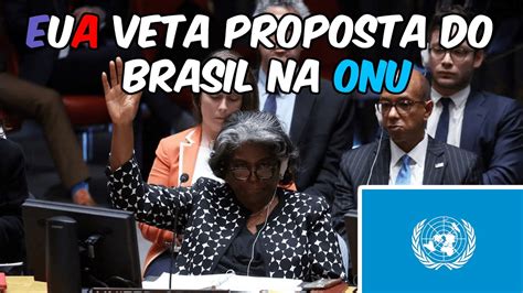 Estados Unidos Veta Proposta Do Brasil Na ONU Sobre Corredores