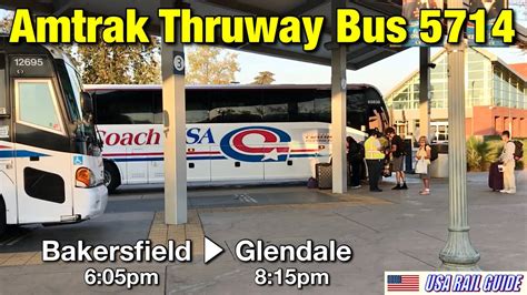 Usa Bus Amtrak Thruway Bus From Bakersfield To Glendale In