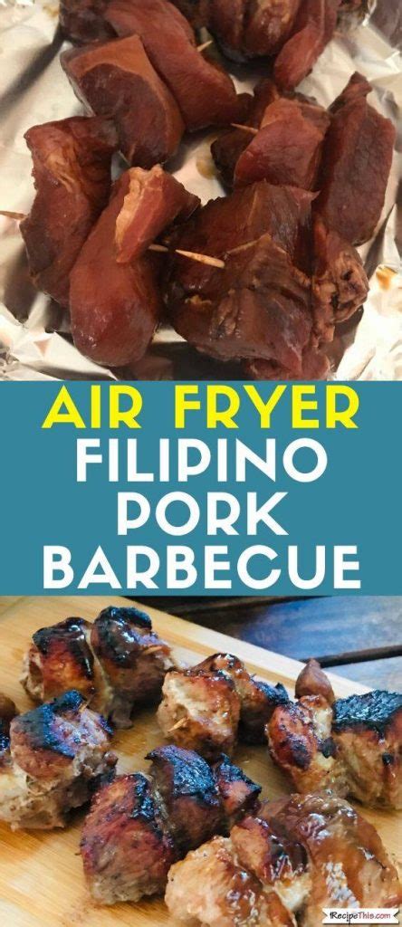 Air Fryer Filipino Pork Barbecue Recipe This