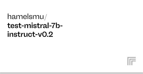 Hamelsmu Test Mistral 7b Instruct V0 2 Run With An API On Replicate