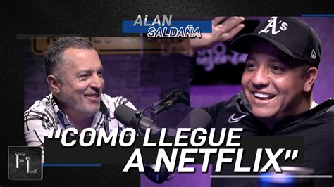 Como Llegue A Hacer El Especial De Netflix Alan Saldaña Youtube