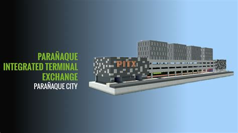 Para Aque Integrated Terminal Exchange Pitx Para Aque City