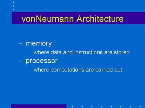 Names and Binding von Neumann Architecture memory where