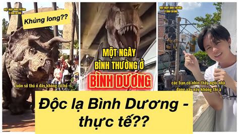 Độc lạ Bình Dương Đi khám phá thực tế có như lời đồn Hoàng Hiệp