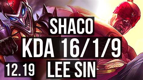 SHACO Vs LEE JNG 16 1 9 2 7M Mastery Legendary 1400 Games 6