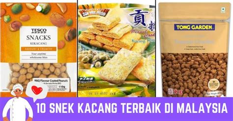 10 Snek Kacang Terbaik Di Malaysia