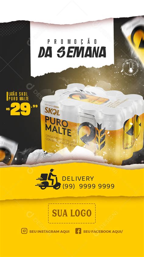 Post Story Distribuidora Promo O Da Semana Cerveja Skol Social Media