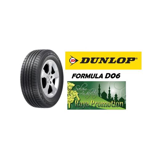 1955515 Dunlop Formula D06 Tyre Tayar Year 2024 Shopee Malaysia