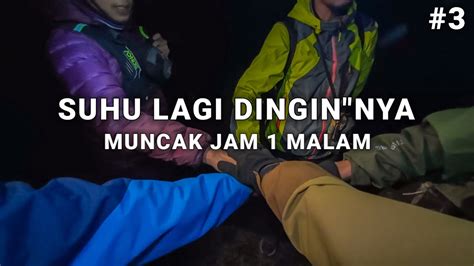 KURANG OKSIGEN SAAT JALAN MALAM PENDAKIAN GUNUNG RAUNG VIA KALIBARU