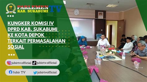 Kungker Komisi IV DPRD Kab Sukabumi Ke Kota Depok Terkait Permasalahan