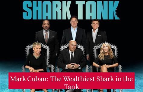 Shark Tank Sharks Net Worth Unveiling The Wealth Of Mark Cuban Kevin