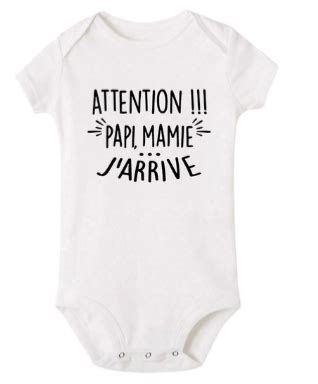 Body personnalisé papi mamie j arrive Lamaisonduprenom