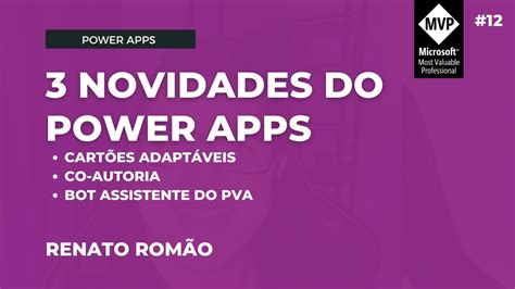 Novidades Do Power Apps No Mppc Cart Es Adapt Veis Co Autoria