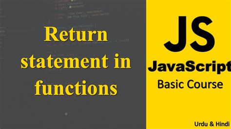 Return Statement In Functions In Javascript Javascript Tutorials Youtube