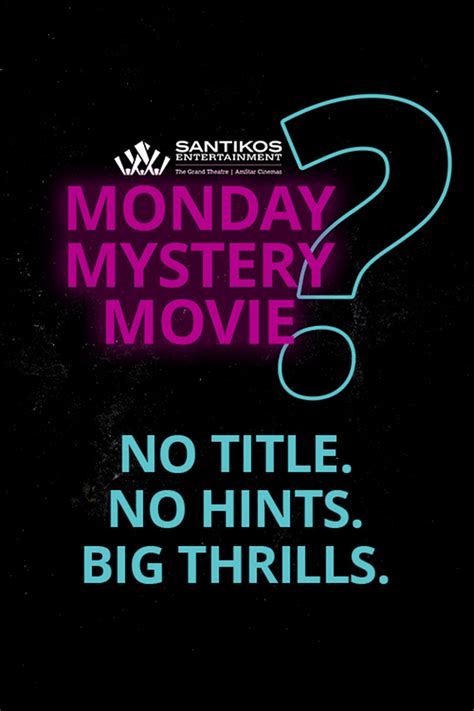 Santikos Monday Mystery Movie – $5 Secret Screenings | Santikos ...