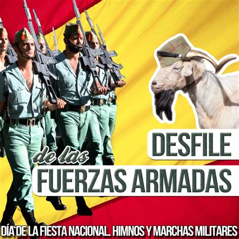 Desfile de las Fuerzas Armadas Día de la Fiesta Nacional Himnos y