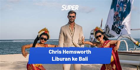 Chris Hemsworth Liburan Ke Bali Pakai Helm Saat Naik Motor