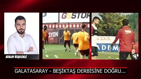 Galatasaray Be Ikta Derbi A Klamas Kaybedecek Hi Bir Eyi Yok