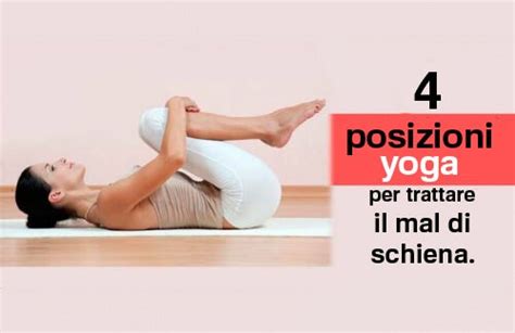 Il Mal Di Schiena Posizioni Yoga Per Combatterlo Vivere Pi Sani