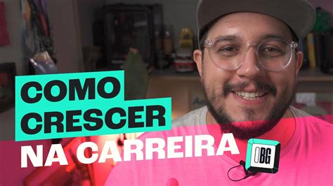 Como Crescer Na Carreira De Programa O Youtube