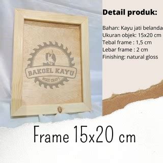 Jual Pigura Kayu 6r 15x20 Cm Frame Kayu Bingkai Foto Shopee Indonesia