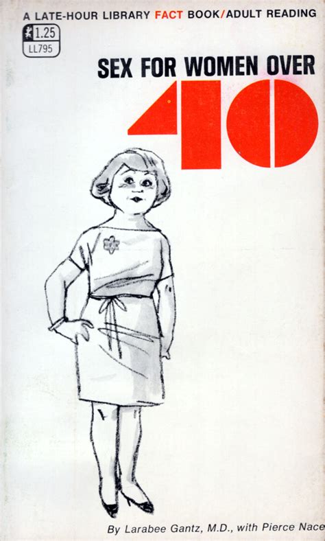 Sex for Women Over 40 by Larabee Gantz | Goodreads