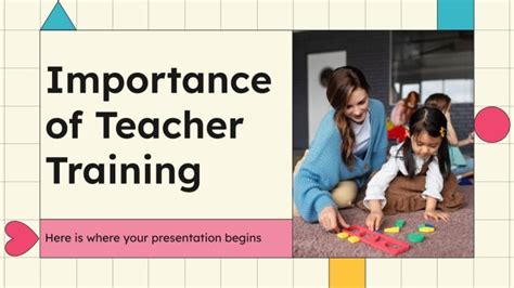 Importance of Teacher Training | Google Slides & PowerPoint