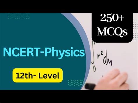 NEET Model Questions NCERT Physics 250 MCQs Plus Two Last