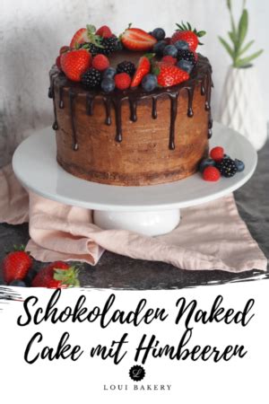 Schokoladen Naked Cake Mit Himbeeren Kuchen Und Torten Rezepte