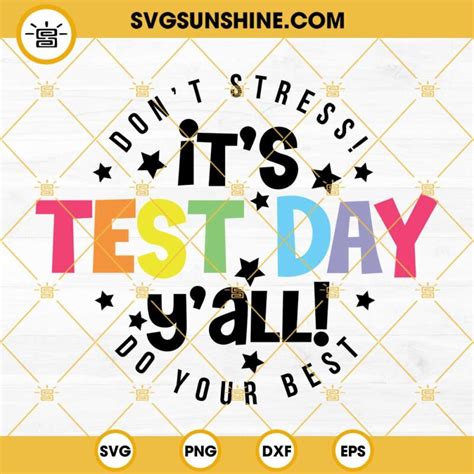 Test Day Svg Its Test Day Yall Svg Testing Svg Cute Teacher Shirt