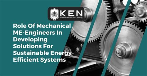 Role Of Mechanical Engineers In Developing Solutions For Sustainable