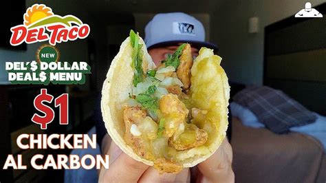 Del Taco® Chicken Al Carbon Taco Review New Dels Dollar Deals Menu