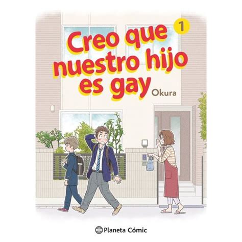 Creo Que Nuestro Hijo Es Gay 1 Manga Oficial Planeta Comic Kurogami