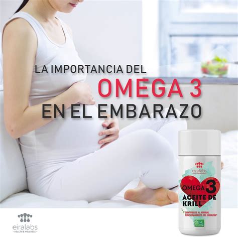 La Importancia Del Omega 3 En El Embarazo Cuida Tu Dieta Eiralabs