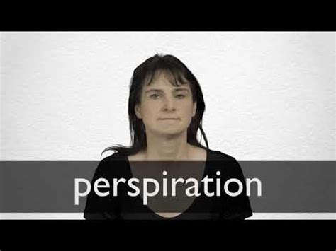 PERSPIRATION definition in American English | Collins English Dictionary