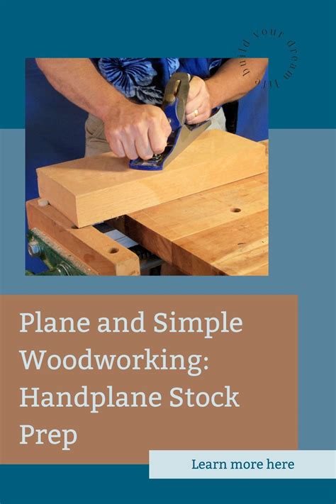 Plane and simple woodworking handplane stock prep – Artofit