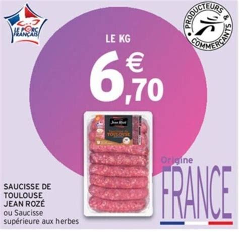 Promo SAUCISSE DE TOULOUSE JEAN ROZÉ chez Intermarché Express